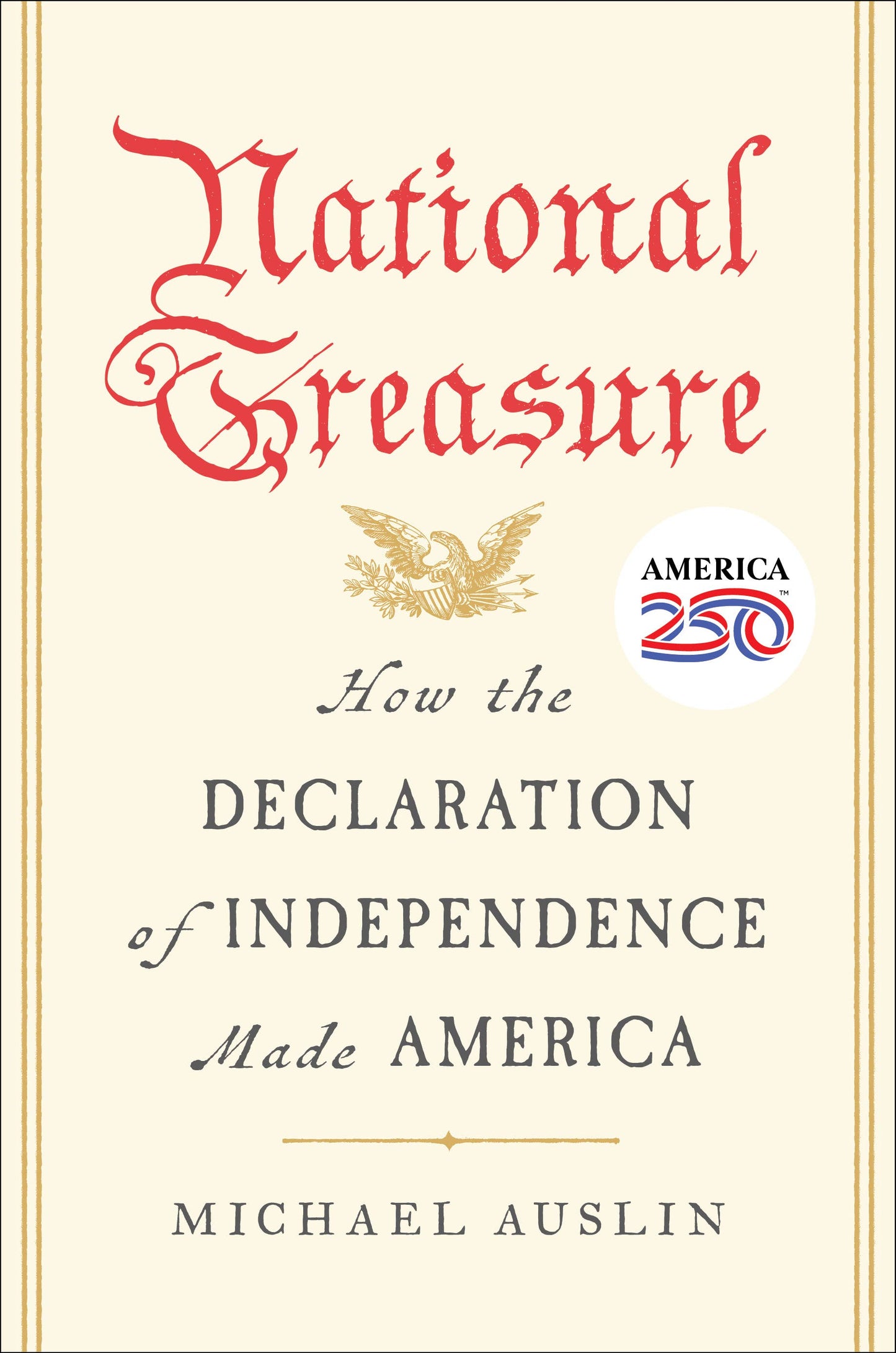 National Treasure by Michael Auslin: Hardcover / English / America 250