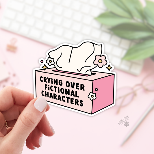 Crying Over Fictional Characters Stickers / Bookish Stickers: 2''