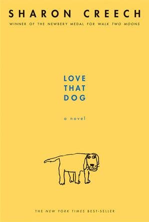 Love That Dog:Sharon Creech