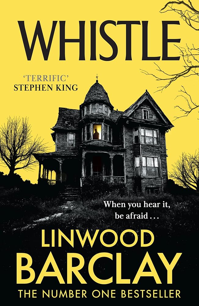 Whistle: A sinister, creepy horror suspense novel from the bestselling author of I Will Ruin You, perfect for fans of Stephen King in 2026! cover image