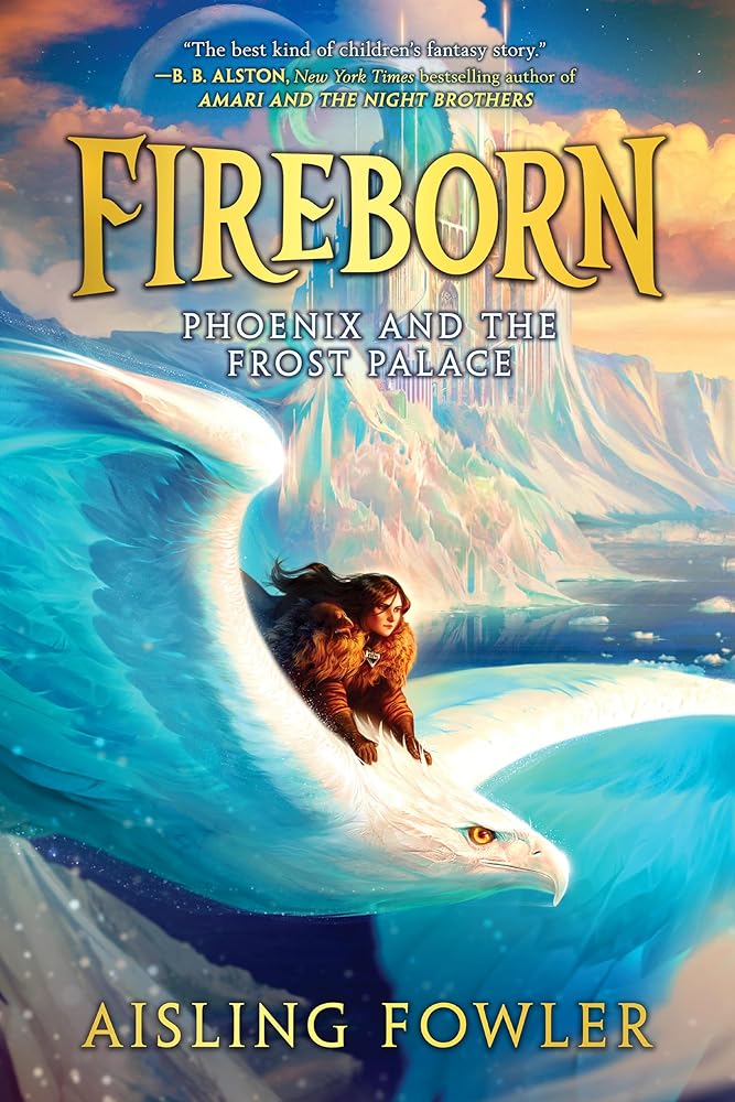 Fireborn: Phoenix and the Frost Palace: 2 cover image