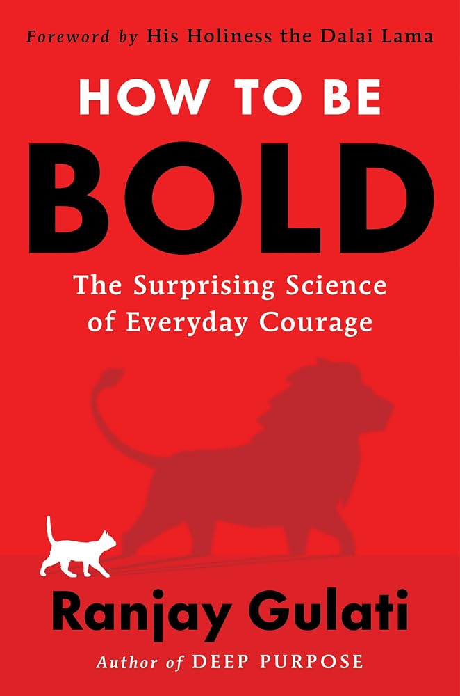 How to Be Bold: The Surprising Science of Everyday Courage – A USA Today Bestselling Guide to Managing Fear and Taking Action cover image