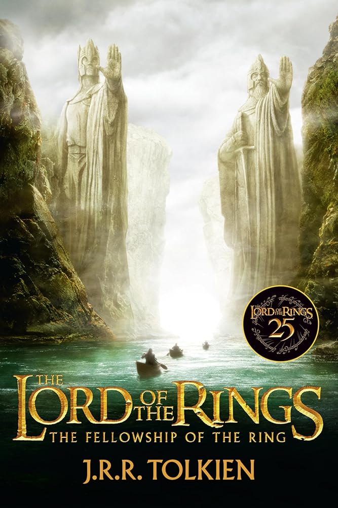The Fellowship of the Ring 25th Anniversary [Movie Tie-In]: Being the First Part of the Lord of the Rings: 1 cover image