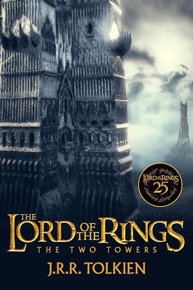 The Two Towers 25th Anniversary [Movie tie-in]: Being the Second Part of The Lord of the Rings cover image