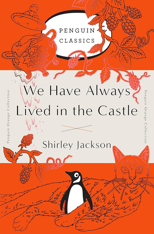 We Have Always Lived in the Castle: (Penguin Orange Collection) cover image