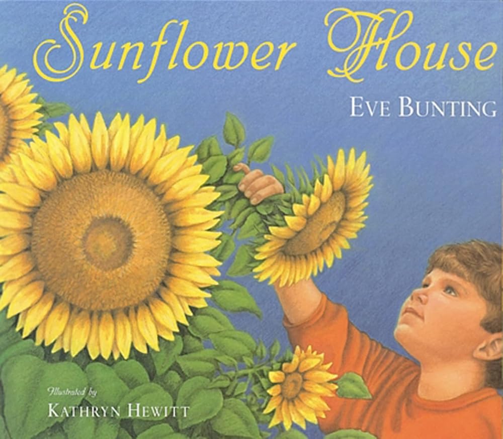 Sunflower House: A Charming Picture Book for Kids (Ages 4-7) About Planting and Summer Fun cover image