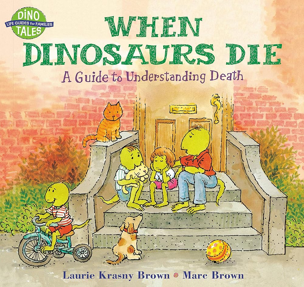 When Dinosaurs Die: A Guide to Understanding Death cover image