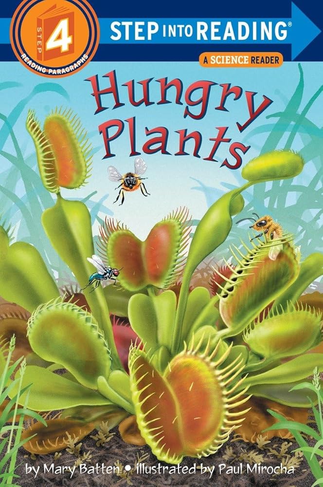 Hungry Plants: Step Into Reading 4 cover image