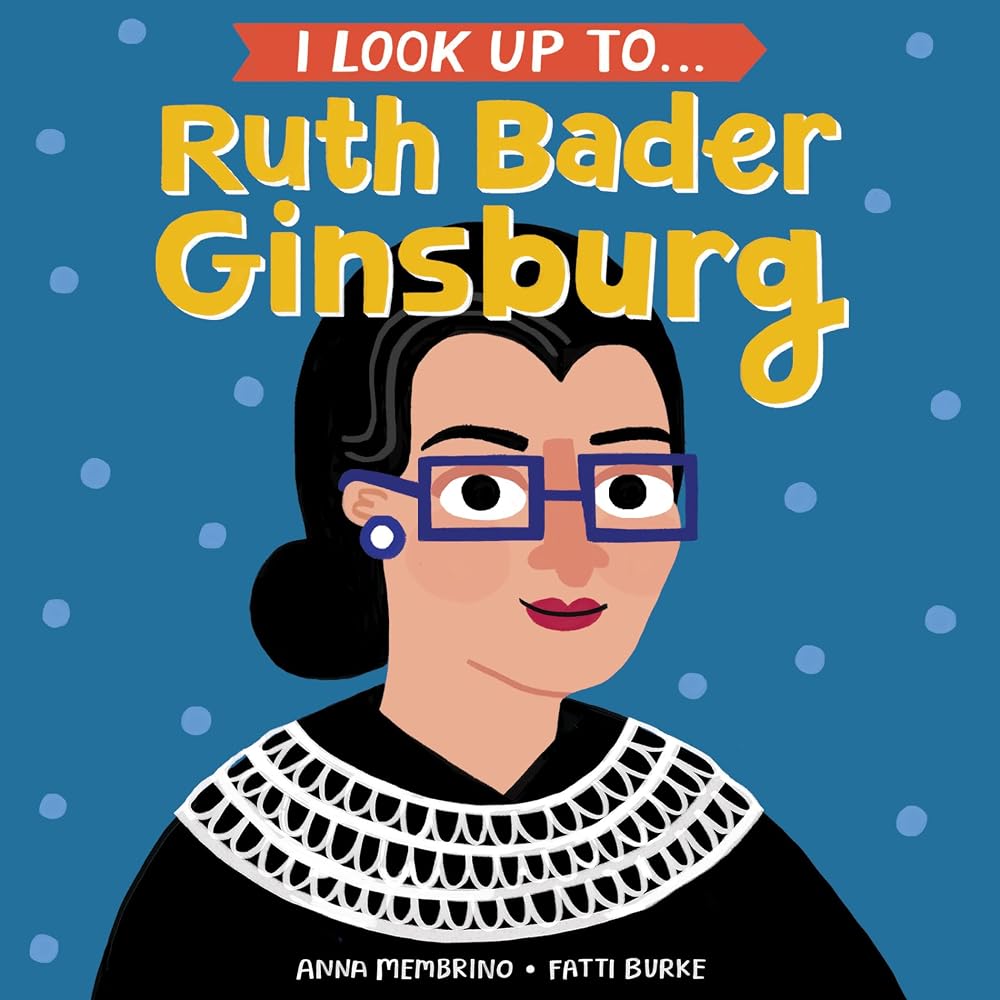 I Look Up To... Ruth Bader Ginsburg cover image