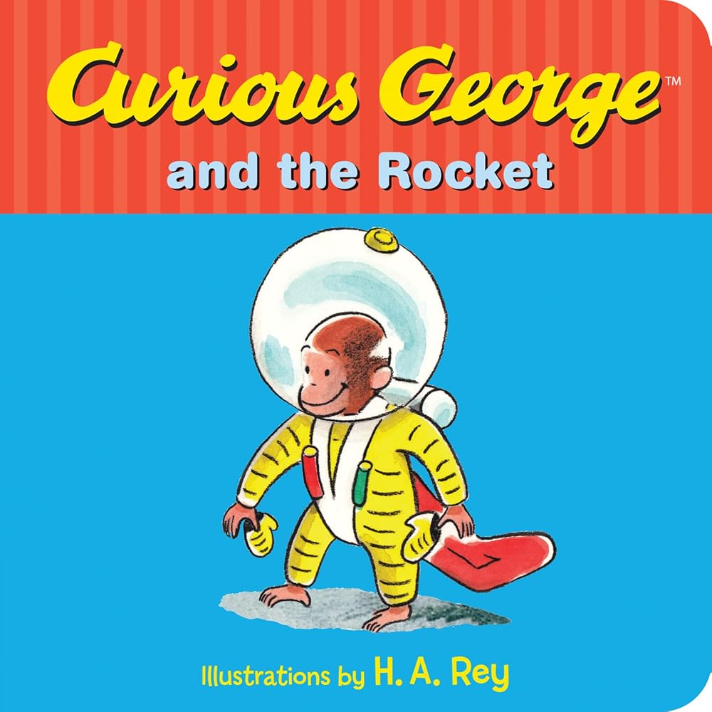 Curious George and the Rocket: An Exciting Journey into Space for Everyone's Favorite Curious Monkey cover image