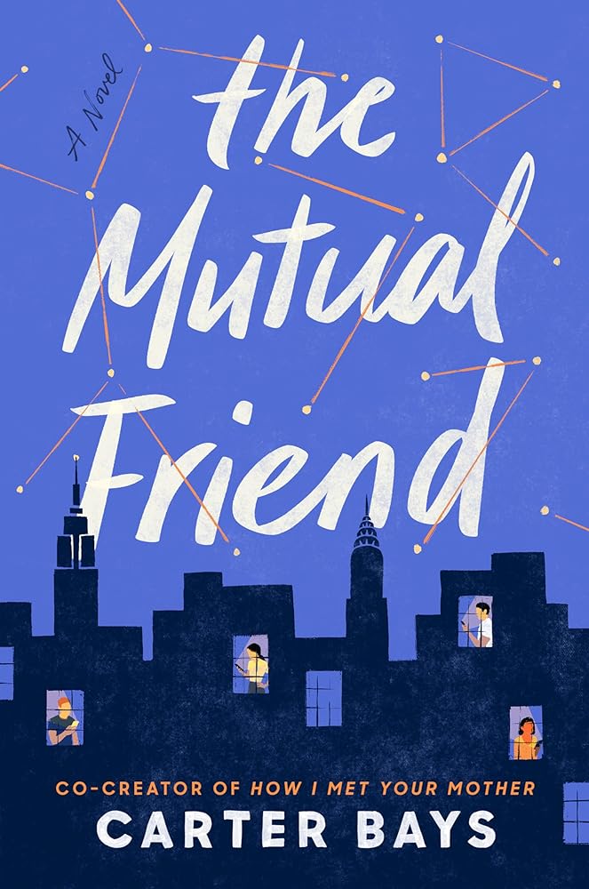 The Mutual Friend: A Novel cover image