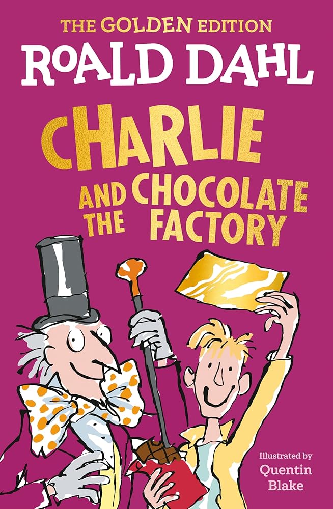 Charlie and the Chocolate Factory: The Golden Edition cover image