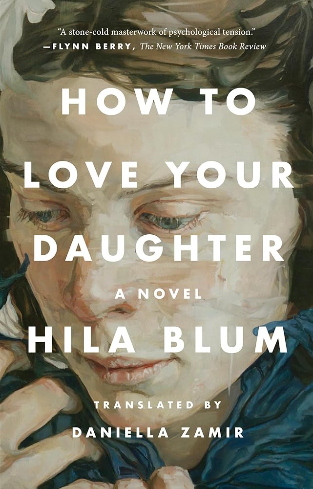 How to Love Your Daughter: A Novel cover image