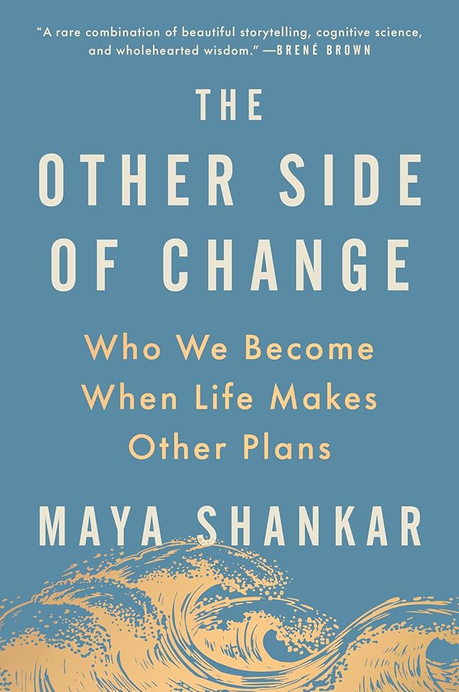 The Other Side of Change: Who We Become When Life Makes Other Plans cover image