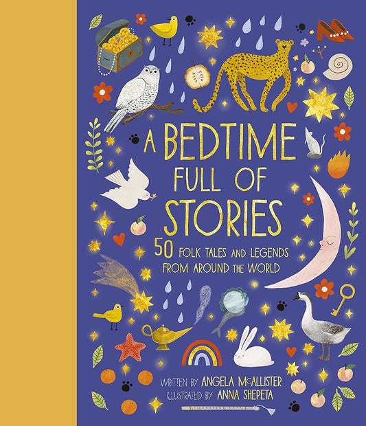A Bedtime Full of Stories: 50 Folktales and Legends from Around the World (Volume 7) (World Full of..., 7) cover image