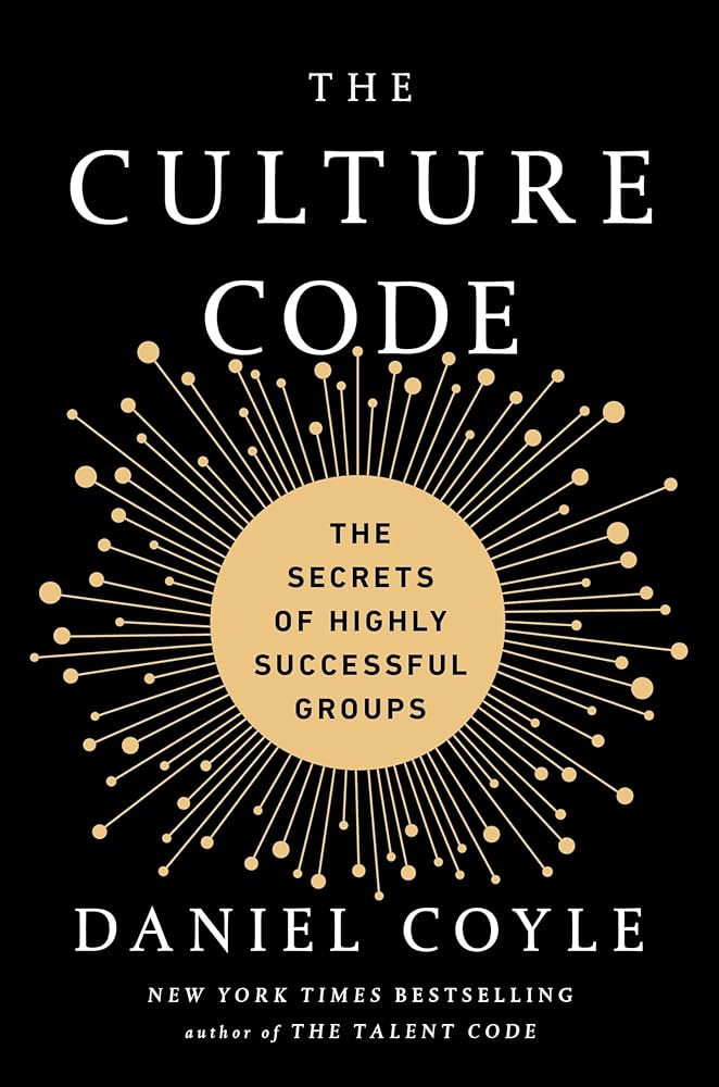 The Culture Code: The Secrets of Highly Successful Groups cover image