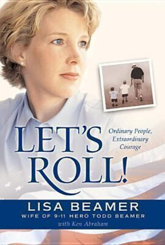Let's Roll!: Ordinary People, Extraordinary Courage cover image