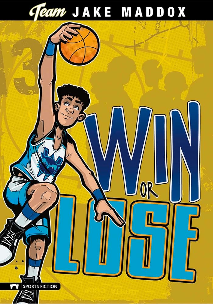 Win or Lose (Team Jake Maddox) (Team Jake Maddox Sports Stories) cover image
