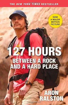 127 Hours: Between a Rock and a Hard Place cover image