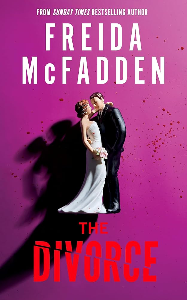 The Divorce: The BRAND NEW Thriller from the #1 Sunday Times Bestselling Author of The Housemaid Books cover image