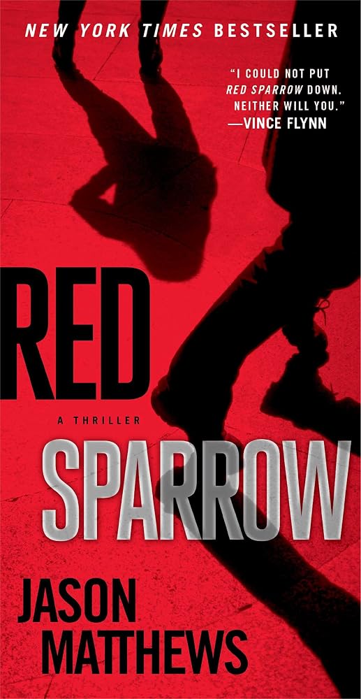 Red Sparrow: A Novel (1) (The Red Sparrow Trilogy) cover image