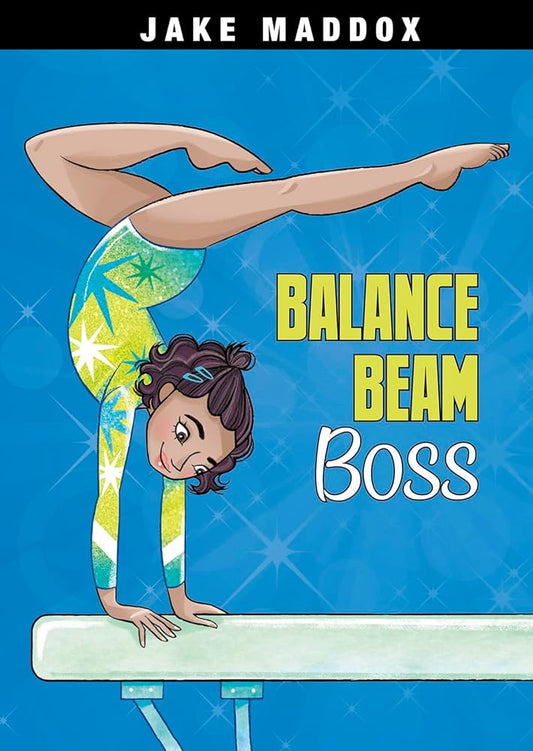 Balance Beam Boss (Jake Maddox Girl Sports Stories) cover image