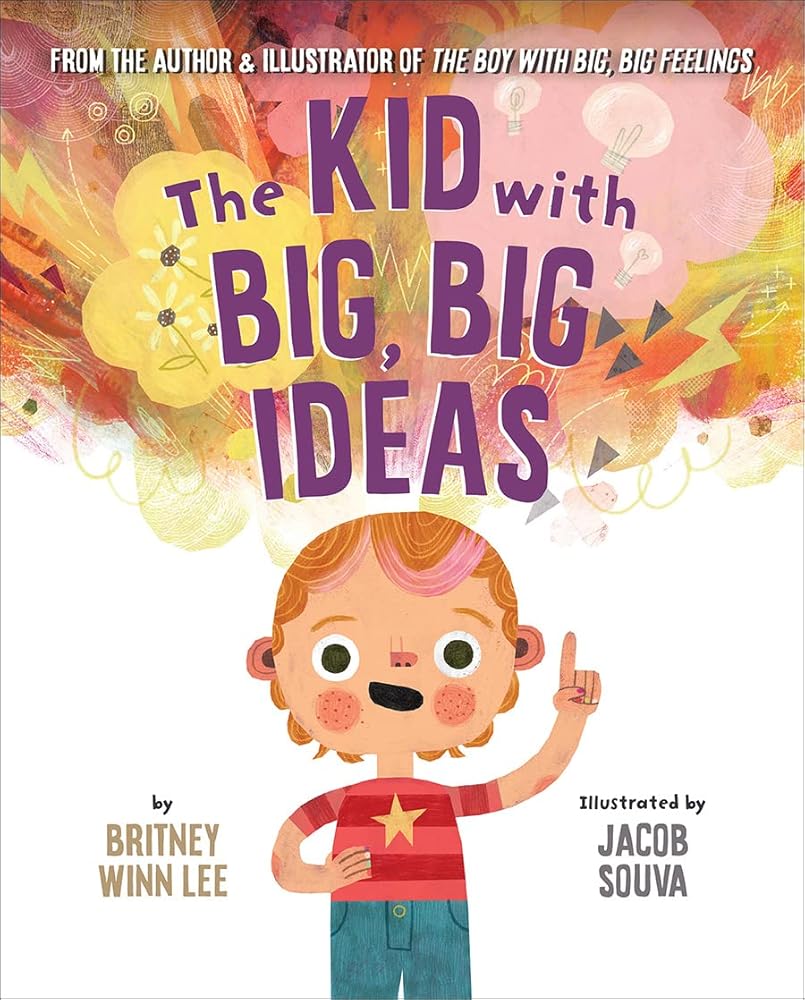The Kid with Big, Big Ideas (The Big, Big Series, 3) cover image