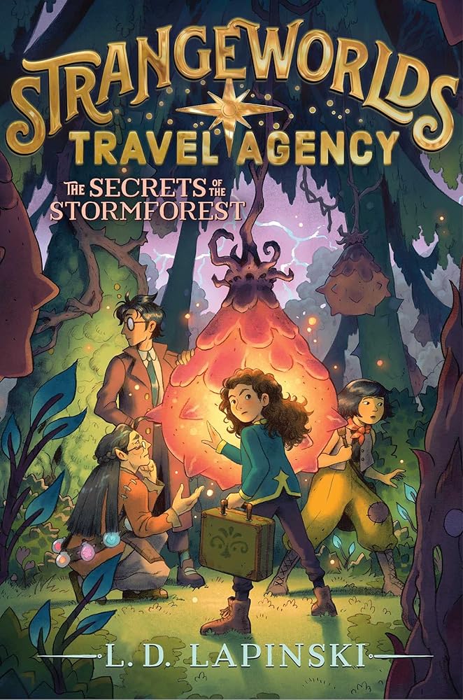 The Secrets of the Stormforest (3) (Strangeworlds Travel Agency) cover image