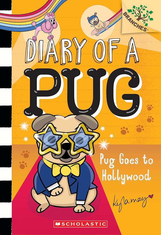 Pug Goes to Hollywood: A Branches Book (Diary of a Pug #15) cover image