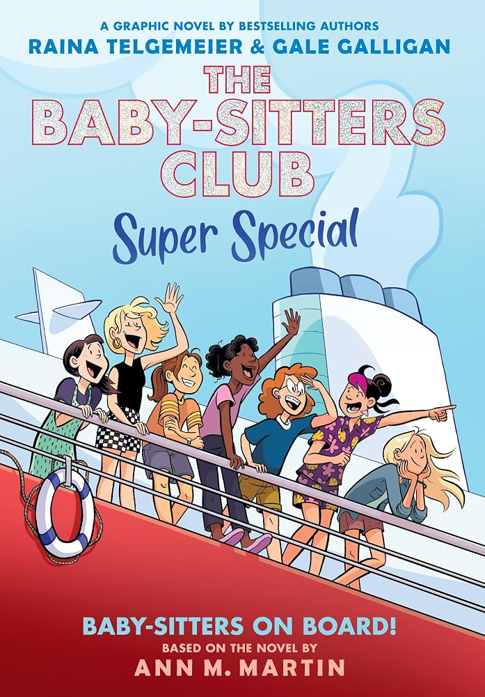 Baby-sitters on Board!: A Graphic Novel (The Baby-sitters Club Super Special #1) cover image