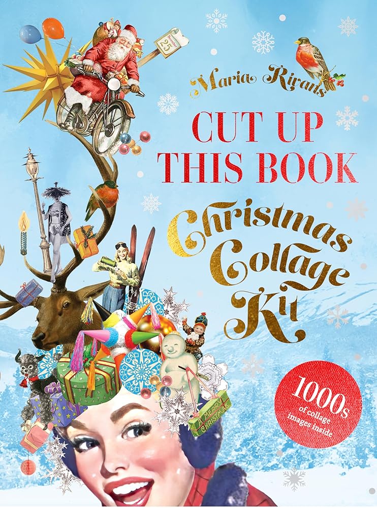 Cut Up This Book: Christmas Collage Kit cover image