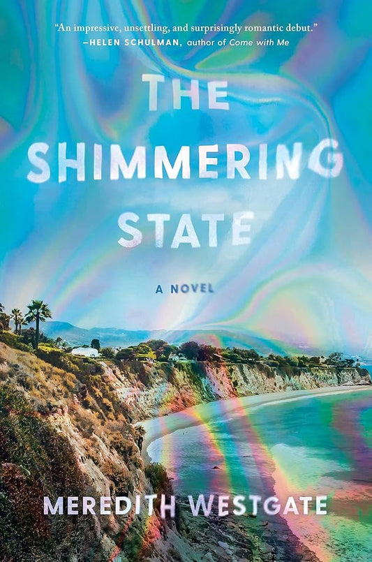 The Shimmering State: A Novel cover image