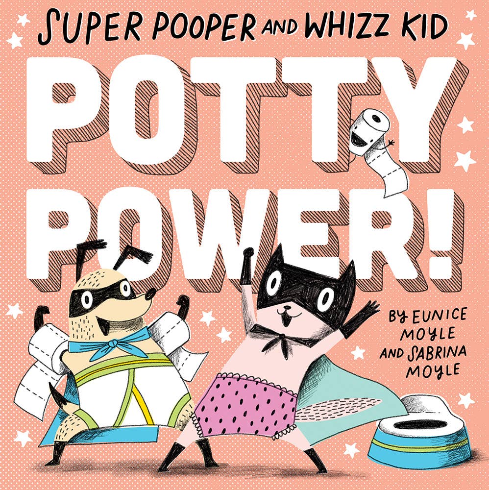 Super Pooper and Whizz Kid (A Hello!Lucky Book): Potty