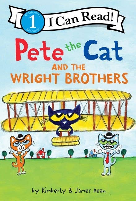 Pete the Cat and the Wright Brothers : James Dean