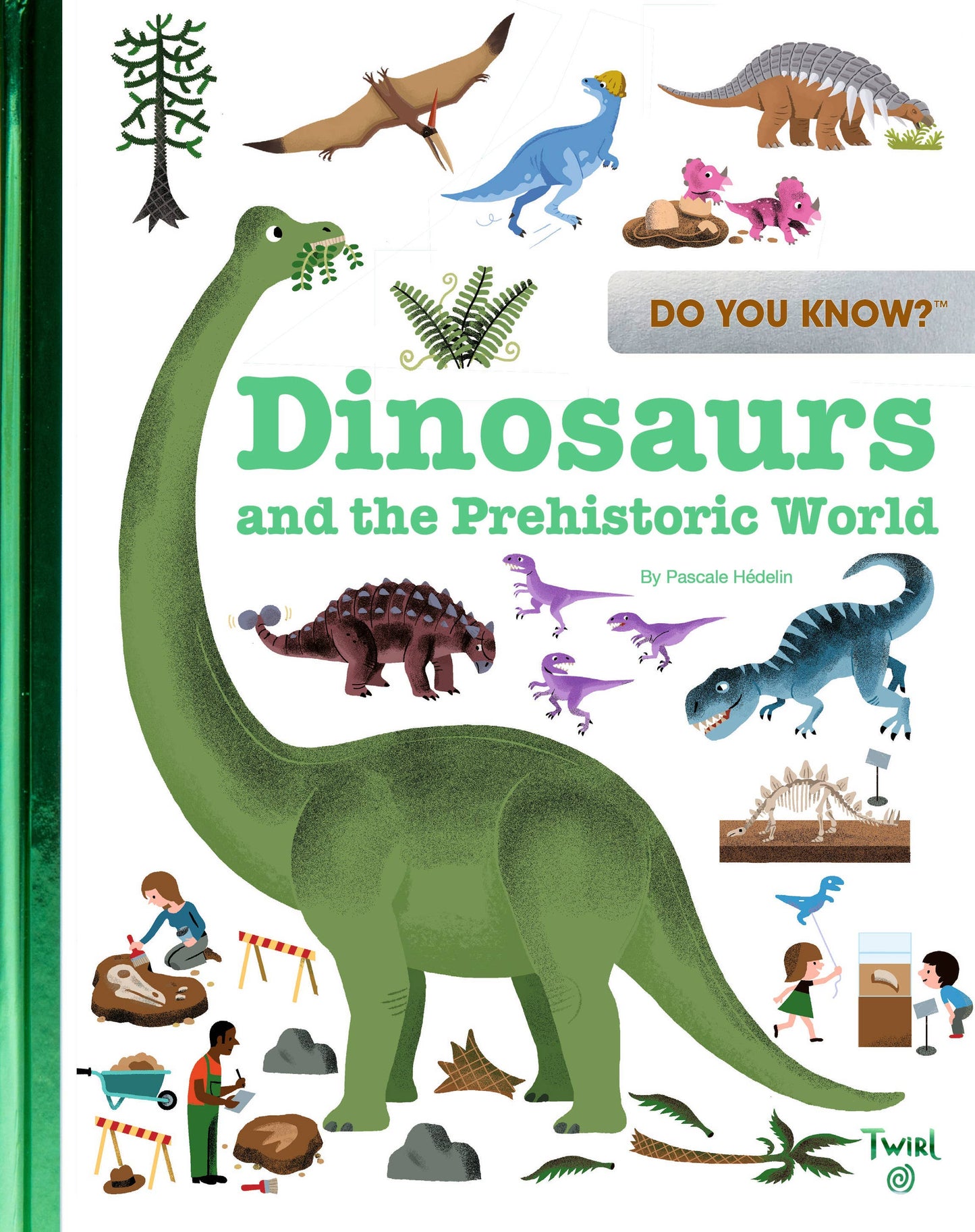Do You Know?: Dinosaurs and the Prehistoric World