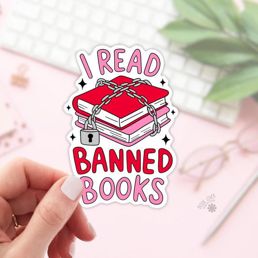 I Read Banned Books Stickers / Bookish Stickers / Book Lover: 2''