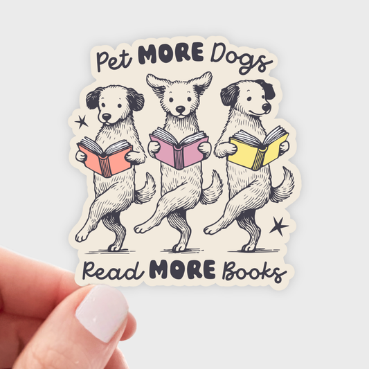 Pet More Dogs Read More Books Sticker - bookstore, book shop