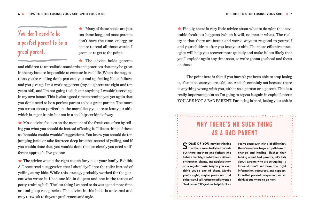 How to Stop Losing Your Sh*t with Your Kids: Trade Paperback