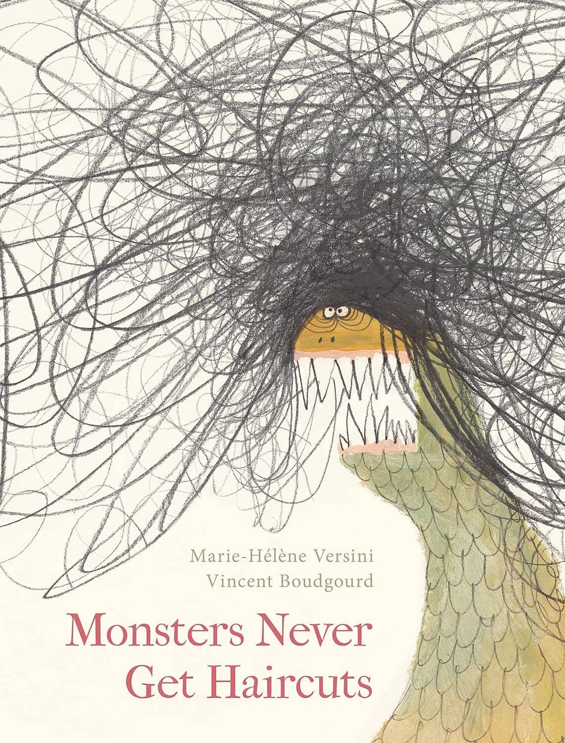 Monsters Never Get Haircuts: Hardcover