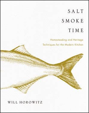 Salt Smoke Time:Will Horowitz