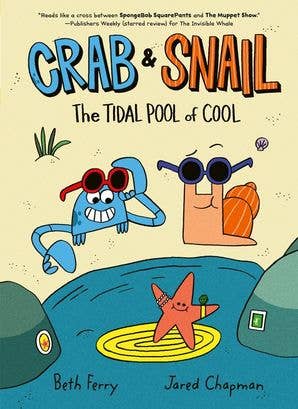 Crab and Snail: The Tidal Pool of Cool : Beth Ferry