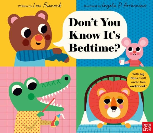 Don’t You Know It’s Bedtime?: Hardcover