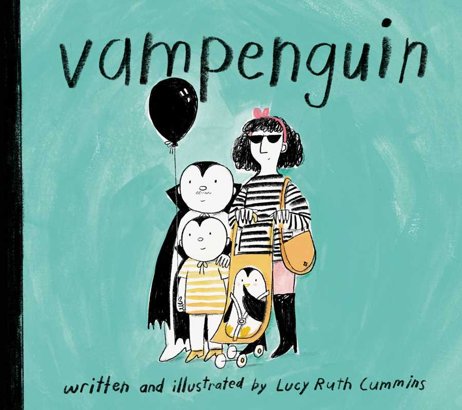 Vampenguin by Lucy Ruth Cummins: Hardcover; 48 pages / English