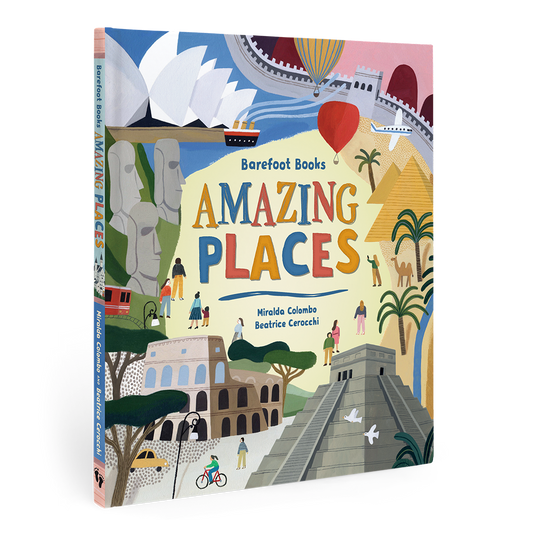 Barefoot Books Amazing Places: Hardcover