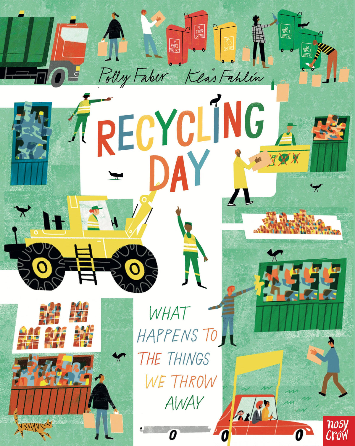 Recycling Day: What Happens to the Things We Throw Away: Hardcover