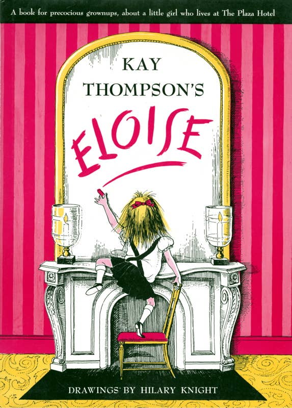 Eloise by Kay   Thompson: Hardcover; 68 pages / English
