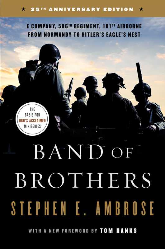 Band of Brothers by Stephen E. Ambrose: Paperback; 336 pages / English