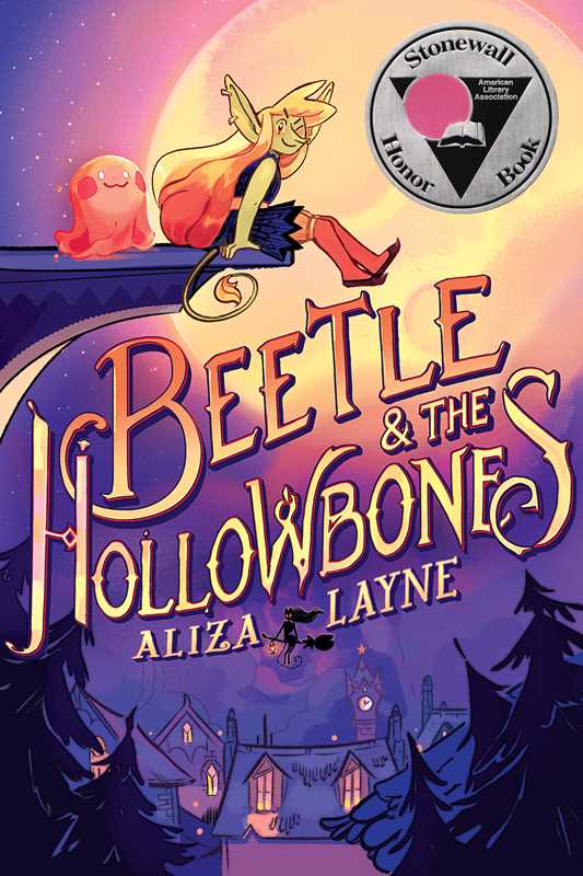 Beetle & the Hollowbones by Aliza Layne: Paperback; 256 pages / English