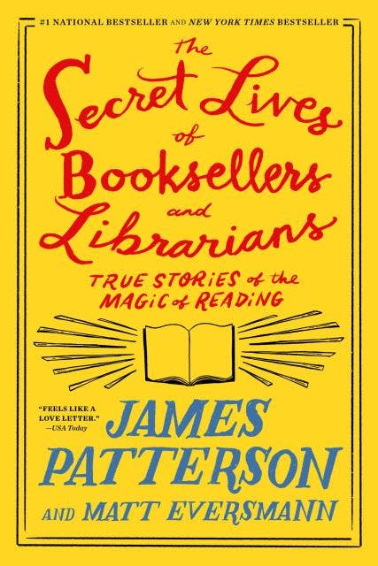 The Secret Lives of Booksellers and Librarians: Trade Paperback