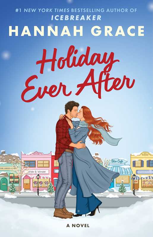 Holiday Ever After by Hannah Grace: Paperback; 384 pages / English